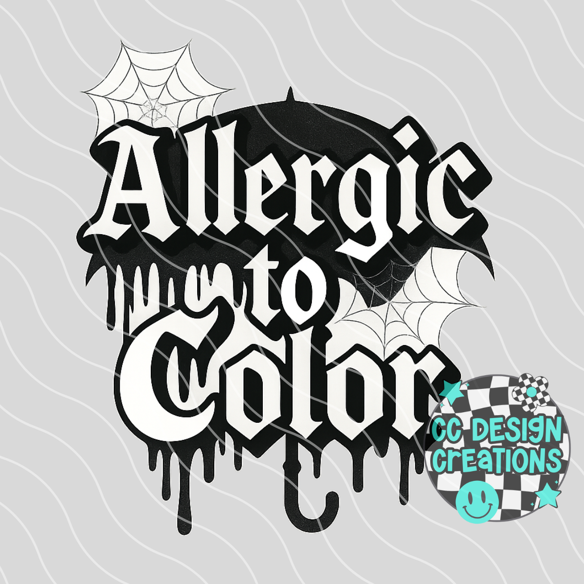 Allergic To Color PNG Digital Download