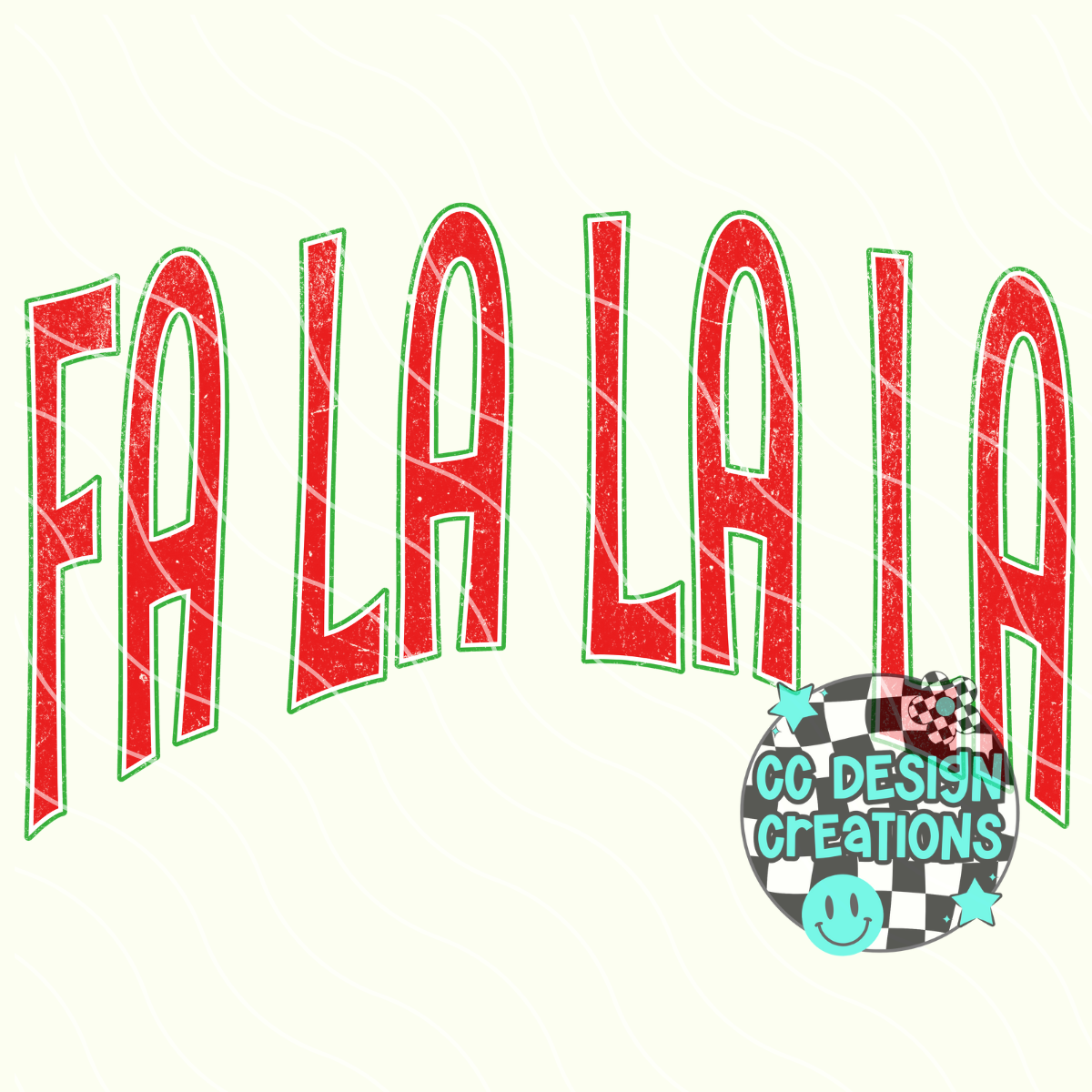 Fa La La La Distressed PNG Digital Download