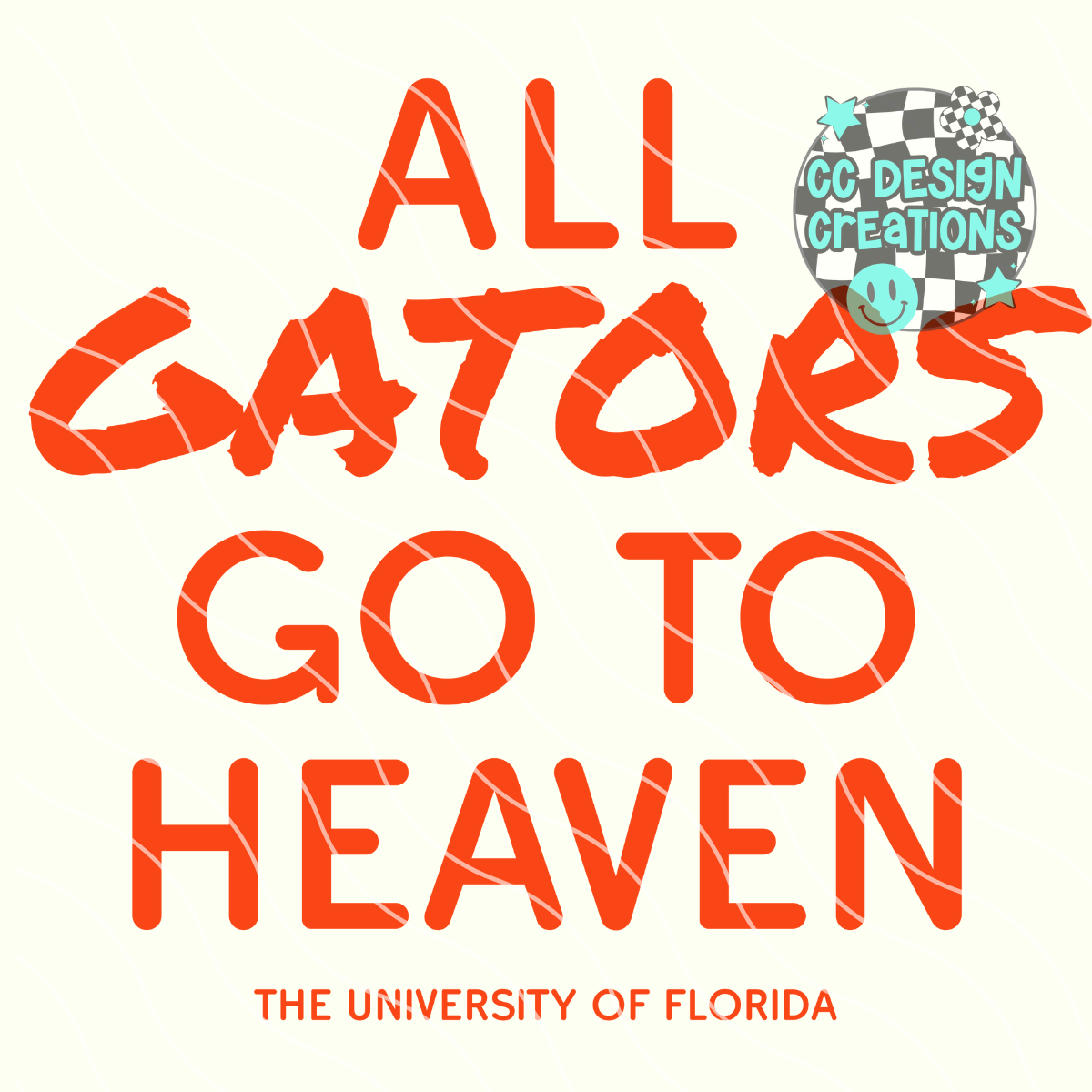 All Gators Go To Heaven PNG Digital Download