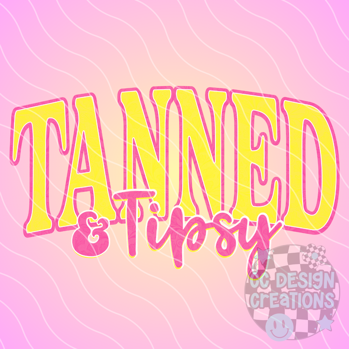 Tanned & Tipsy Yellow Pink PNG Digital Download