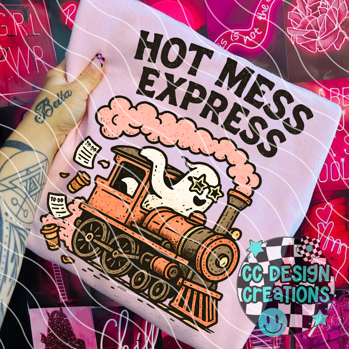 Hot Mess Express PNG Digital Download