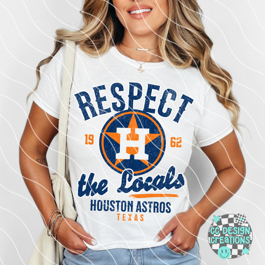 Respect The Locals Astros PNG Digital Download