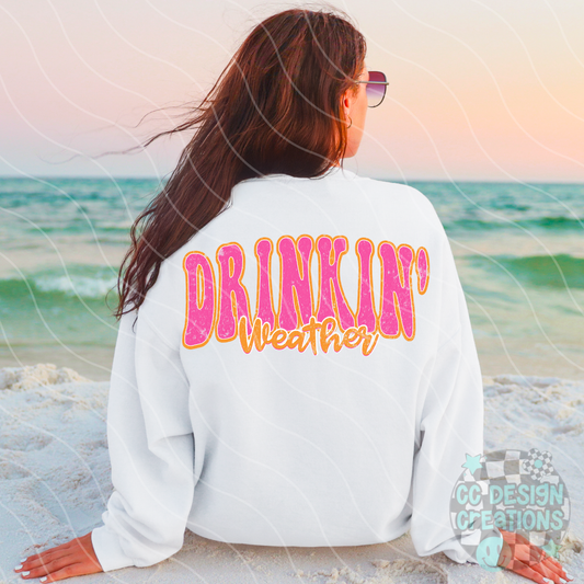 Drinkin Weather PNG Digital Download