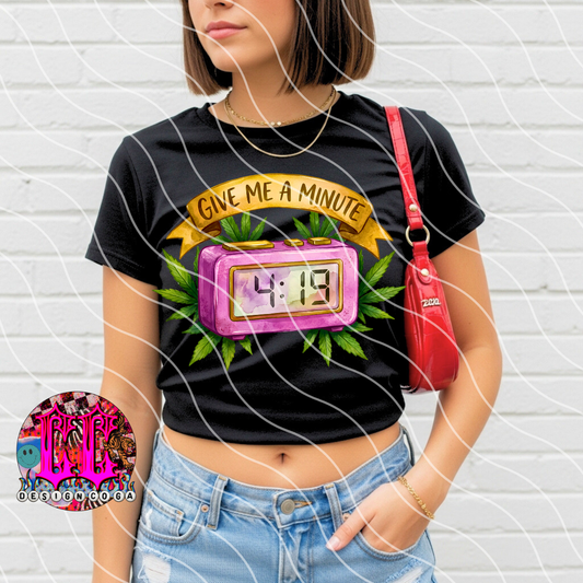 GIVE ME A MIN PNG DIGITAL DOWNLOAD