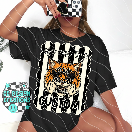 CUSTOM WE ARE THE MASCOT PNG DIGITAL DOWNLOAD