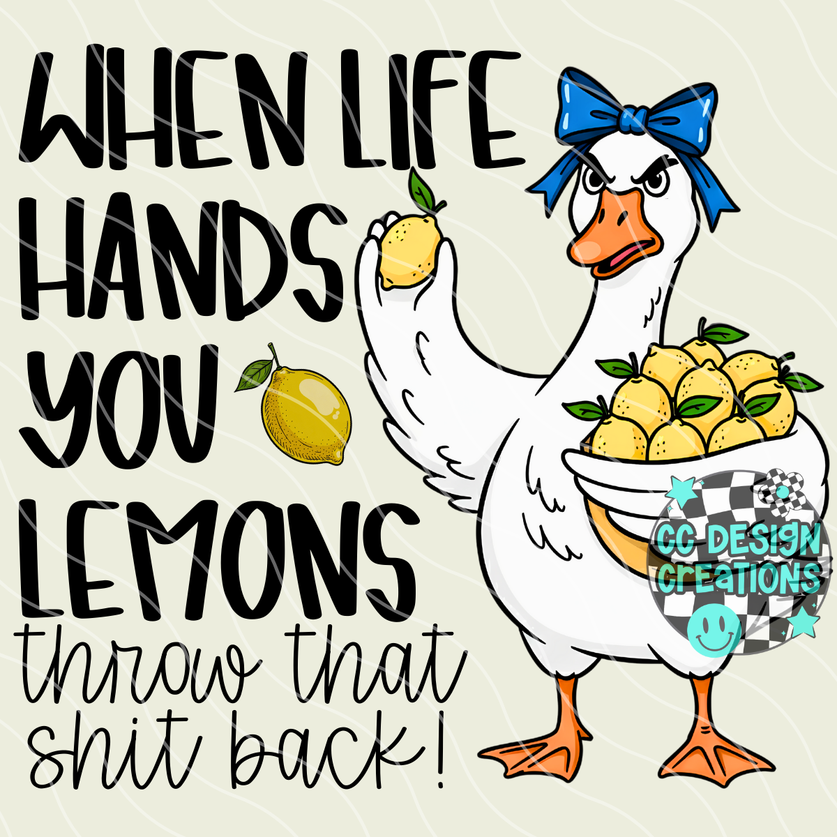 Life Hands You Lemons PNG Digital Download