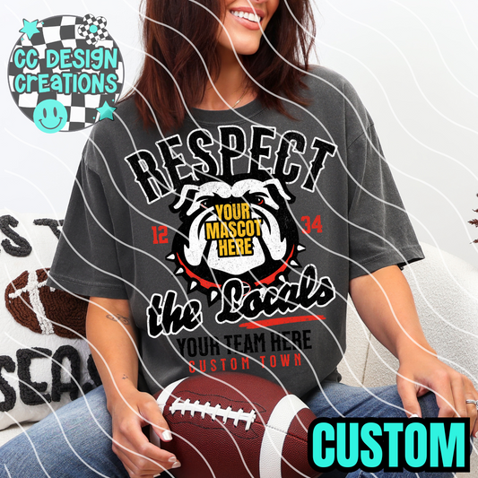 CUSTOM Respect The Locals PNG Digital Download