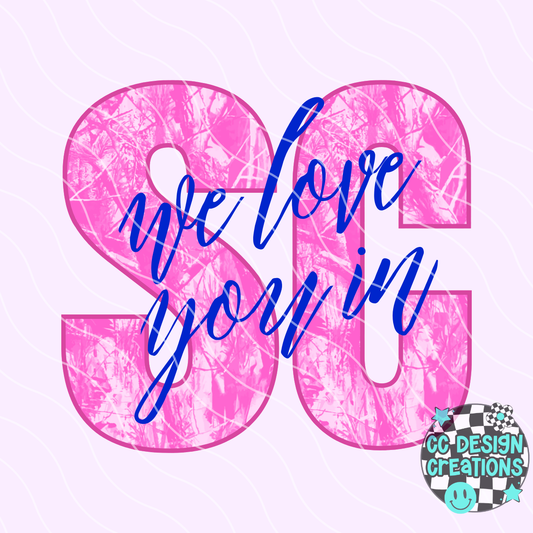 We Love You In South Carolina PNG Digital Download